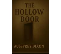 The Hollow Door: Book Two of The Whispers in the Walla