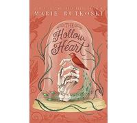 The Hollow Heart