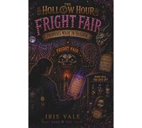 The Hollow Hour #2 Fright Fair: Promises Made in Shadow