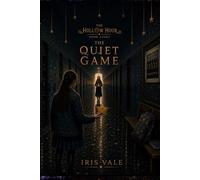 The Hollow Hour #8 The Quiet Game