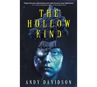 The Hollow Kind
