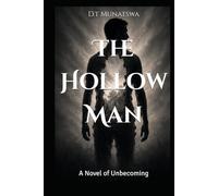The Hollow Man: A Novel of Unbecoming