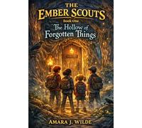 The Hollow of Forgotten Things: Book 1