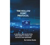 THE HOLLOW POINT PROTOCOL