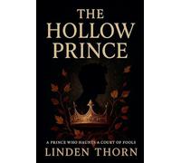 The Hollow Prince: 1