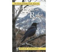 The Hollow Ridge: The Witch of Biddle Creek - Book Six: 6