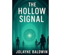 The Hollow Signal