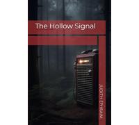 The Hollow Signal