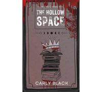 The Hollow Space: A Short Story