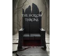 The Hollow Throne: A Dark Celtic Fantasy