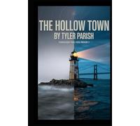 The Hollow Town: Through The Veil: Book 1