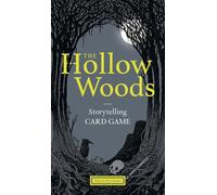 The Hollow Woods: Storytelling Card Game