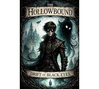 The Hollowbound - Drift Of Black Eyes