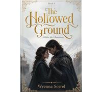 The Hollowed Ground: A Hollow March Romantasy
