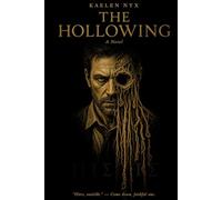 The Hollowing: 1