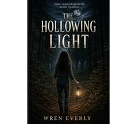 The Hollowing Light