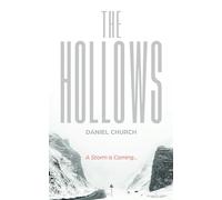 The Hollows: A Storm in Coming...