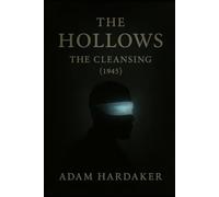 The Hollows - The Cleansing (1945): A Gothic Historical Saga