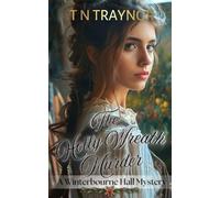 The Holly Wreath Murder: A Winterbourne Hall Cosy Mystery: 2