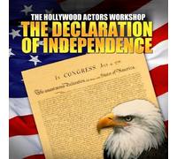 The Hollywood Actors Workshop The Declaration Of Independence (CD)