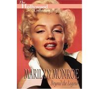 The Hollywood Collection - Marilyn Monroe- Beyond the Legend [Edizione: Regno Unito]