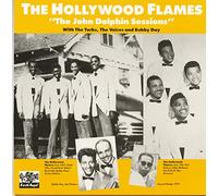 The Hollywood Flames - HOLLYWOOD FLAMES John Dolphin Session (1955-61)