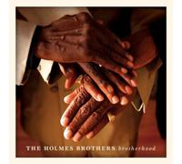 The Holmes Brothers Brotherhood (CD) Album