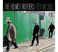 The Holmes Brothers Feed My Soul (CD) Album