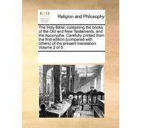 The Holy Bible; containing the books of the Old and New Testaments, (Tascabile)