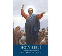 The Holy Bible: King James Version, Pure Cambridge Edition by Unknown
