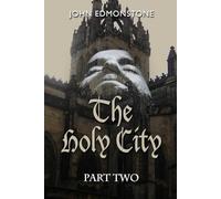 The Holy City Part Two