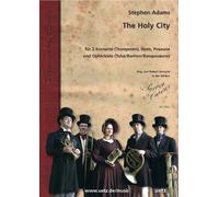 The Holy City: per 2 kornette (Tromba), Corno, Trombone e Ophicleide (tuba/Sax Baritono) Partitur e Voci