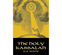 A.E.Waite The Holy Kabbalah (Tascabile) Dover Occult