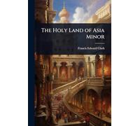 The Holy Land of Asia Minor