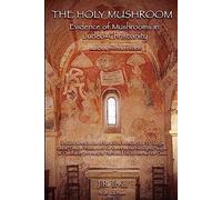Jack Herer J R Irvin The Holy Mushroom (Tascabile)
