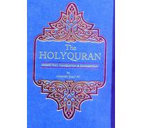 The Holy Quran Arabic Text, Transaltion & Commentary (Size: 14 x 21.5)