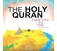 The Holy Quran: Made Easy for Kids, Surah 1-10
