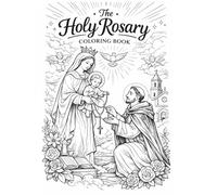 The Holy Rosary: Coloring Book