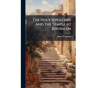 The Holy Sepulchre And The Temple At Jerusalem