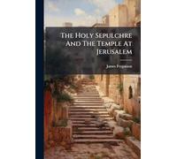 The Holy Sepulchre And The Temple At Jerusalem