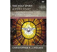 The Holy Spirit: 10 Lessons on Biblical Revelation and Its Doctrinal Implications