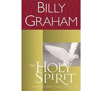 The Holy Spirit: Activating God's Power in Your Life