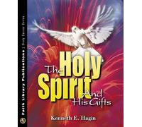 The Holy Spirit and His Gifts