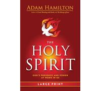 The Holy Spirit: God's Presence and Power at Work in Us