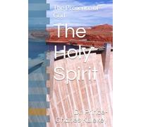 The Holy Spirit: The Presence of God