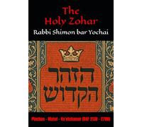 The Holy Zohar: The Molcho Edition - Pinchas - Matot - Va’etchanan (DAF 213B - 270B) Book 12