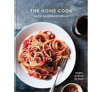 Alex Guarnaschelli The Home Cook (Copertina rigida)