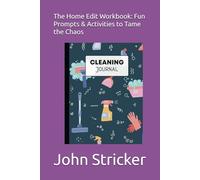 The Home Edit Workbook: Fun Prompts & Activities to Tame the Chaos