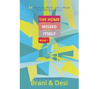 The Home Missed Itself: 33 Interior Haiku for a Home That Dreams Itself