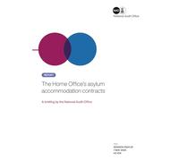 The Home Office’s asylum accommodation contracts: A briefing by the National Audit Office